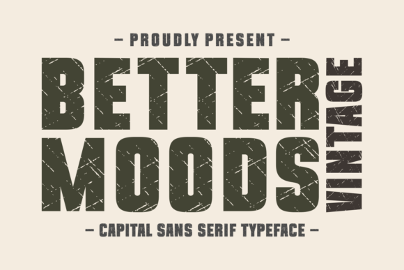 Better Moods Vintage: A Warm, Nostalgic Sans Serif for Handmade Creators
