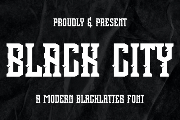 Black City Font: Bold, Distinctive Blackletter for Real Branding