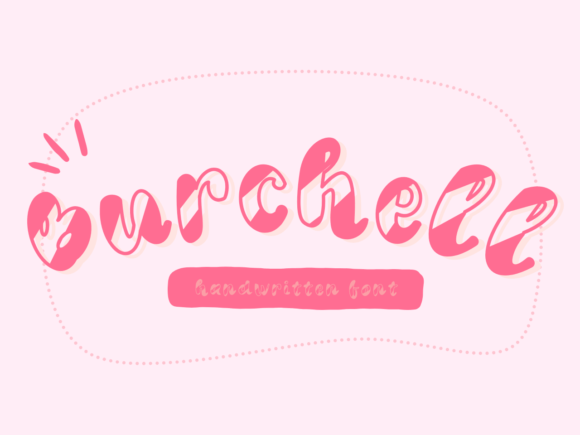 Burchell: A Sweet, Friendly Handwritten Font for Editorial Design
