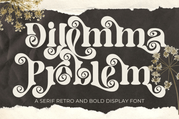 Dilemma Problem: A Bold Retro Serif for Standout Web Headlines
