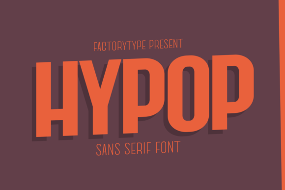 Hypop: A Bold, Nostalgic Sans Serif Font for Handmade Makers