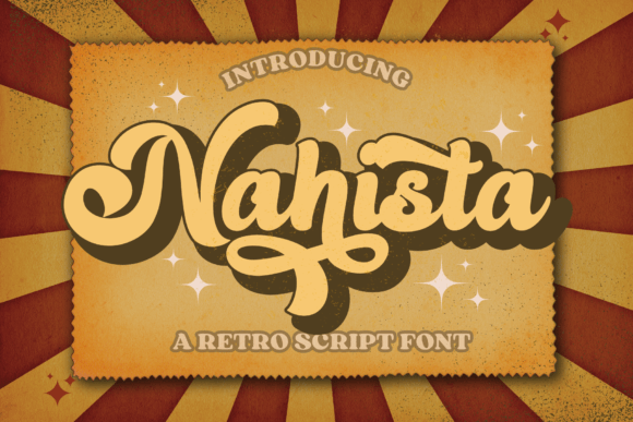 Nahista: A Charming Retro Script Font for Handmade Brands