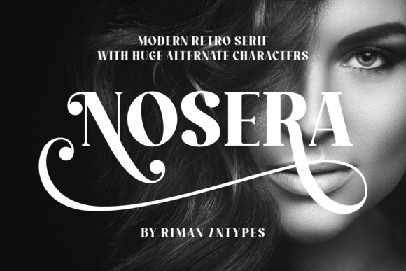 Nosera: A Serif Font That Makes Your Campaigns Instantly Recognizable