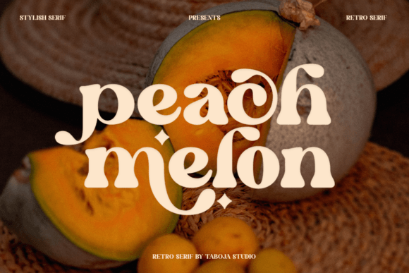 Peach Melon: A Warm, Sophisticated Serif Font for Digital Brands