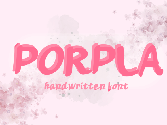 Porpla: A Sweet Handwritten Font for Digital Branding