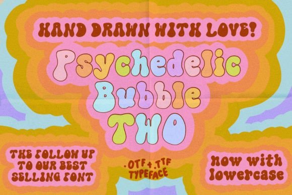 Psychedelic Bubble Two: A Retro Sans Serif That Delivers Personality