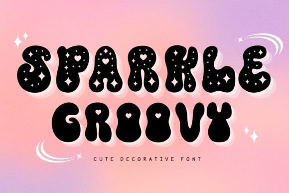 Sparkle Groovy: A Decorative Font That Commands Attention